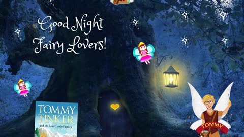 Good Night Fairy Lovers!