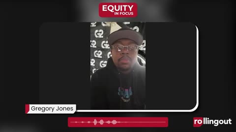 Equity in Focus - Gregory Jones