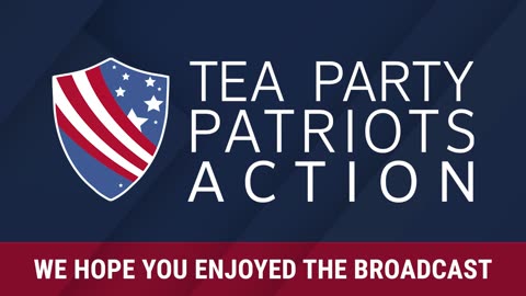 Tea Party Patriots Action LIVE - 3/11/24