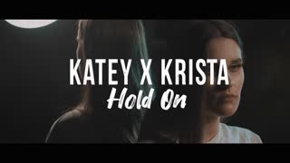 Hold On - Chord Overstreet (cover by Katey x Krista)