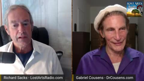 Lost Arts Radio Live - Conversations With Dr. Gabriel Cousens - 4/26/22