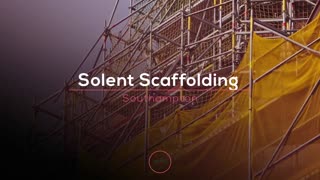 Solent Scaffolding Bournemouth