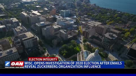 Wis. opens investigation of 2020 election after emails reveal Zuckerberg organization influence
