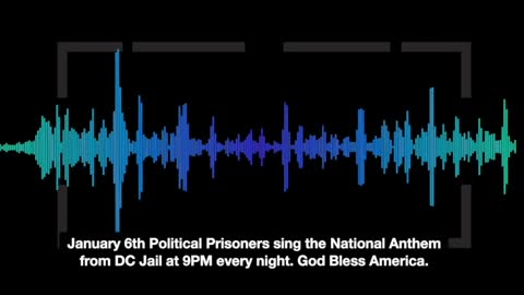 January 6th Political Prisoners sing the National Anthem from DC Jail