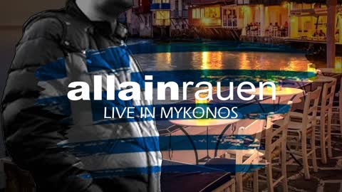 0061 allain rauen LIVE IN MYKONOS