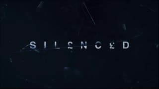 Silenced the Filmed