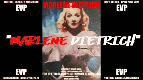 EVP Marlene Dietrich Saying Her Name On The Other Side Of The Veil Afterlife Spirit Communication