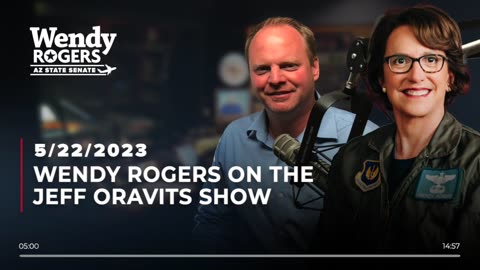 Wendy Rogers Talks SCR 1037 on the Jeff Oravits Show (5/22/2023)