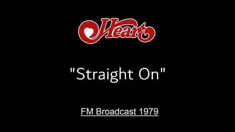 Heart - Straight On (Live in New Jersey 1979) FM Broadcast