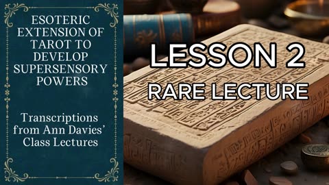 Esoteric Extension Of Tarot To Develop Supersensory Powers | LESSON 2