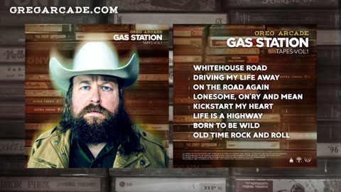 On The Road Again - Greg Arcade - Gas Station Tapes Vol.1