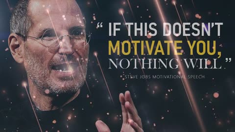Steve Jobs Motivational Speech _ Startup Stories _ Entrepreneur Motivation _ Inspirational Video