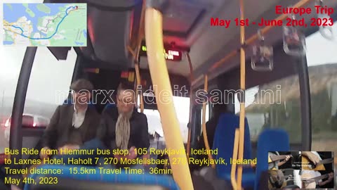 May 4th, 2023 Bus ride from Hlemmur Square, Laugavegur, Reykjavík to Haholt, Mosfellsbaer, Iceland