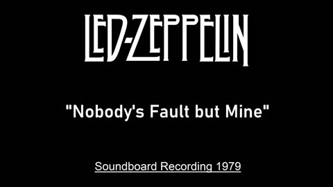 Led Zeppelin - Nobody's Fault but Mine (Live in Knebworth, England 1979) Soundboard
