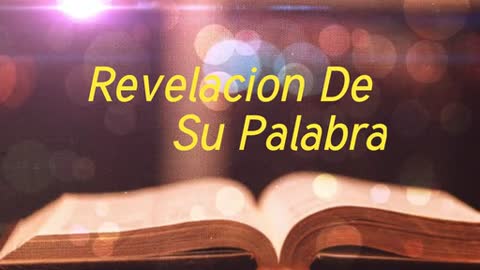 Revelacion De Su Palabra 9/3/21