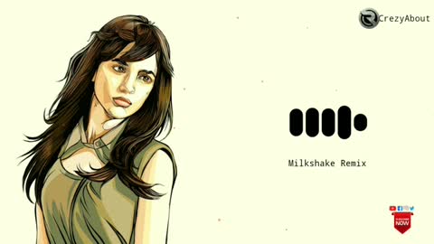 Milkshake Remix Ringtone | Download Now | CrezyAbout