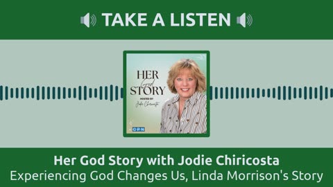 Experiencing God Changes Us, Linda Morrison's Story