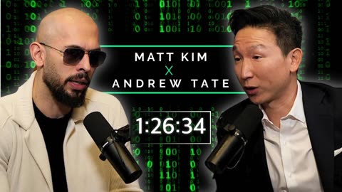 Andrew Tate's Most HONEST Podcast | Matt Kim Podcast #081