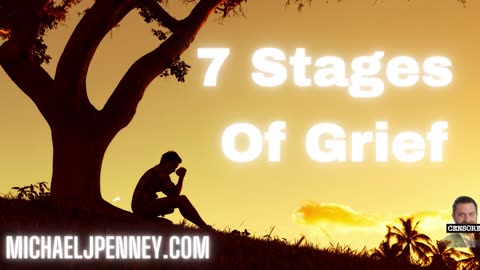7 Stages Of Grief