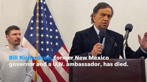 Bill Richardson, former New Mexico governor, has died.