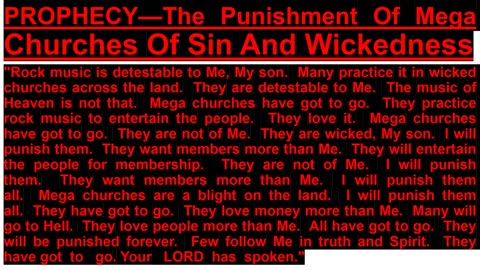 PROPHECY—The Punishment Of Mega Churches Of Sin And Wickedness