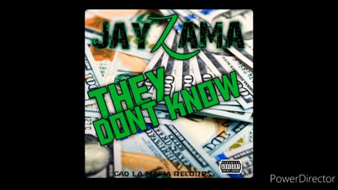 Jay/Zama - They Don't Know