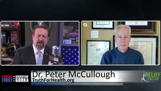 The Truth about Masks, Mandates, and Vaccines. Dr. Peter McCullough with Sebastian Gorka
