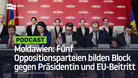 Moldawien: Fünf Oppositionsparteien bilden Wahlblock gegen Präsidentin Sandu und EU-Beitritt