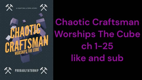 Chaotic Craftsman Worships The Cube ch 1 25