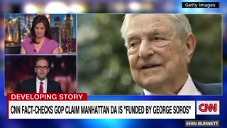 CNN Accidentally Admits George Soros ‘Indirectly’ Funded Manhattan DA’s PAC