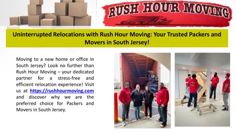 Uninterrupted Relocations with Rush Hour Moving: Your Trusted Packers and Movers in South Jersey!