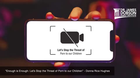 Enough is Enough: Let’s Stop the Threat of Porn to our Children with Guest Donna Rice Hughes