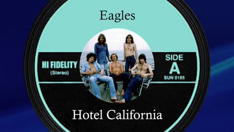 #1🎧 May 8th 1977, Hotel California by Eagles