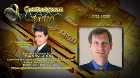 GoldSeek Radio Nugget -- Axel Merk: Chiefly invested in precious metals mining shares
