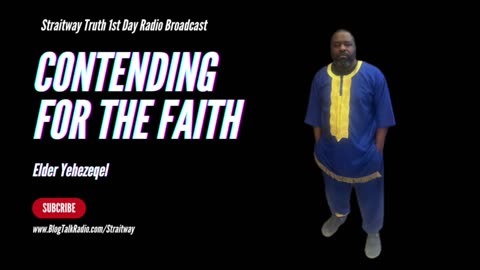 Straitway Truth Radio Broadcast with Elder Yehezeqel 2024-04-14 | Contending For The Faith |