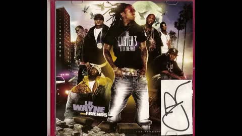 Lil Wayne - Lil Wayne & Friends Mixtape (Part 1)