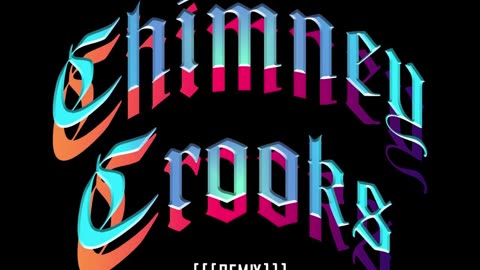 Chimney Crooks [REMIX] (Ft Judenhass) - (Audio)