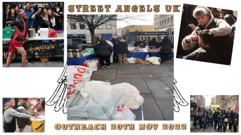STREET ANGELS UK OUTREACH WITH ANTHEA 20TH NOVEMBER 2022