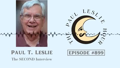 Paul T. Leslie Returns Interview on The Paul Leslie Hour