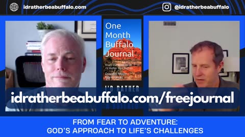 From Fear to Adventure: God’s Approach to Life's Challenges