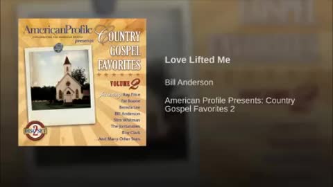Love Lifted Me by Bill Anderson (Four Candles - Faith, Peace, Hope & Love)