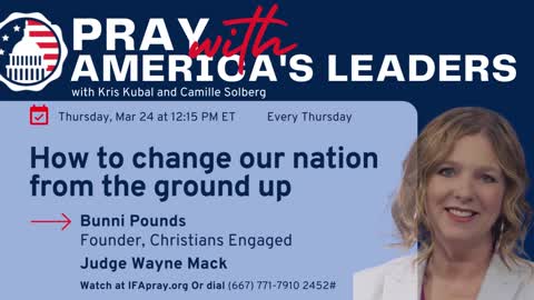 Changing our Nation from the Ground Up: Bunni Pounds joins Pray With America's Leaders