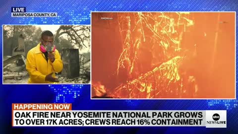 "Oak Fire near Yosemite National Park scorches over 18,000 acres l ABCNL "