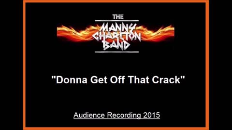 Manny Charlton - Donna Get Off That Crack (Live in Moscow, Russia 2015) Audience