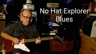 No Hat Explorer Blues