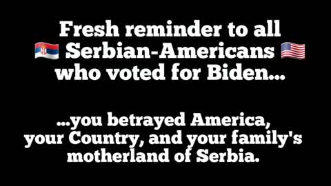 Biden’s Racial Serbian Comments