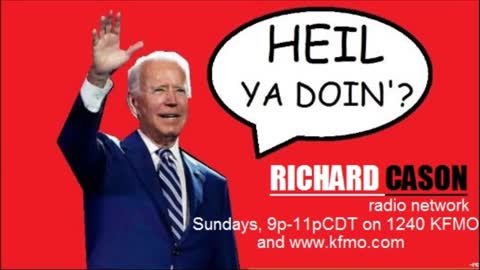 Richard Cason Radio Network...Sundays at 9pCT on AM 1240 KFMO and www.kfmo.com
