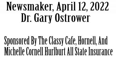 Wlea Newsmaker, April 12, 2022, Dr Gary Ostrower