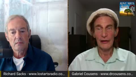 Lost Arts Radio Live - Conversations With Dr. Gabriel Cousens - 4/12/22