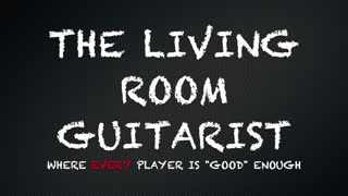 Living Room Guitarist episode 40